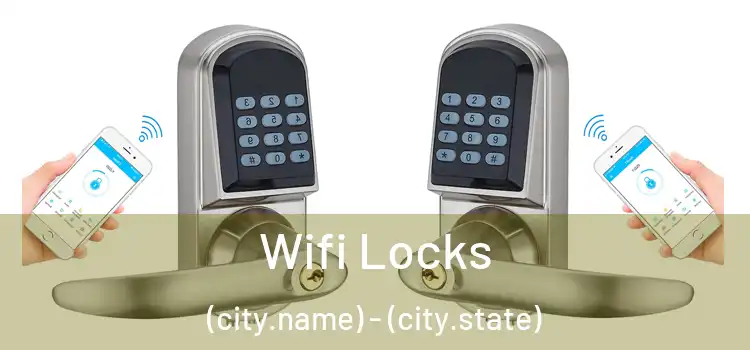  Wifi Locks (city.name) - (city.state)